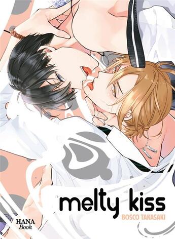 Couverture du livre « Melty Kiss » de Bosco Takasaki aux éditions Boy's Love