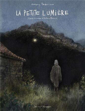 Couverture du livre « La petite lumière » de Gregory Panaccione aux éditions Delcourt