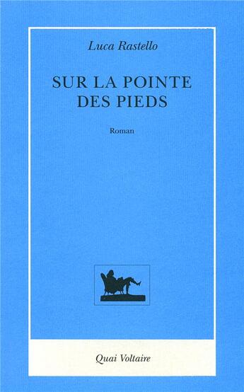 Couverture du livre « Sur la pointe des pieds » de Luca Rastello aux éditions Table Ronde