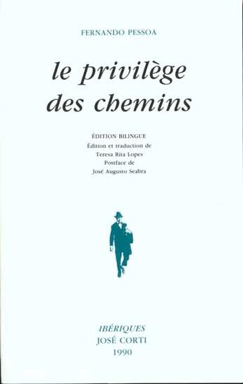 Couverture du livre « Le privilege des chemins » de Pessoa/Seabra aux éditions Corti