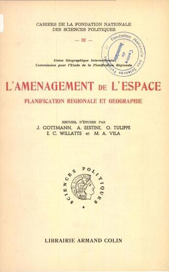 Couverture du livre « L'aménagement de l'espace » de Jean Gottmann et Aldo Sestini aux éditions Presses De Sciences Po