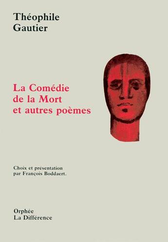 Couverture du livre « La comedie de la mort et autres poemes » de  aux éditions La Difference