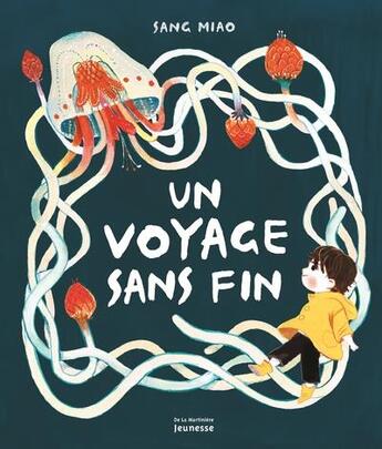 Couverture du livre « Un voyage sans fin » de Sang Miao aux éditions La Martiniere Jeunesse