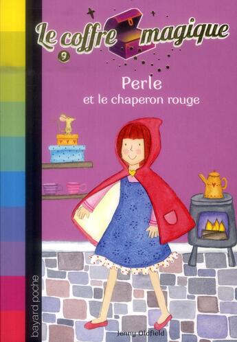 Couverture du livre « Le coffre magique t.9 ; Perle et le manteau rouge » de Oldfield Jenny et Dawn Apperley aux éditions Bayard Jeunesse