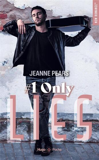 Couverture du livre « Lies Tome 1 : Only lies » de Jeanne Pears aux éditions Hugo Poche