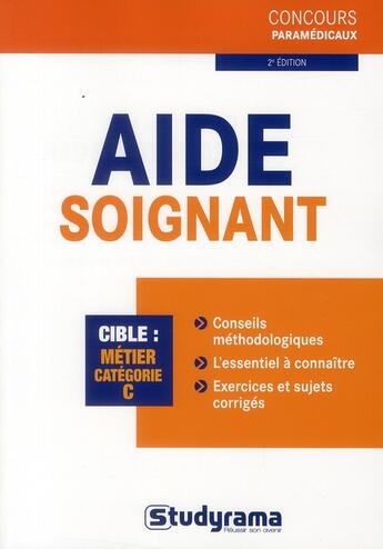 Couverture du livre « Aide soignant ; catégorie C (2e édition) » de Philippe Dominges aux éditions Studyrama