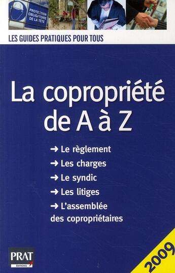 Couverture du livre « La copropriété de A à Z (édition 2009) » de Dibos-Lacroux aux éditions Prat