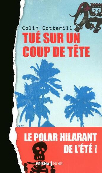 Couverture du livre « Tué sur un coup de tête » de Colin Cotterill aux éditions Prisma