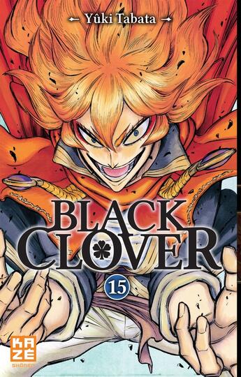 Couverture du livre « Black Clover Tome 15 » de Yuki Tabata aux éditions Crunchyroll