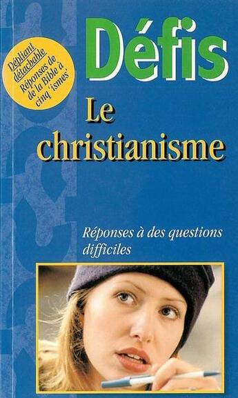 Couverture du livre « Défis le christianisme » de Water Mark aux éditions La Maison De La Bible