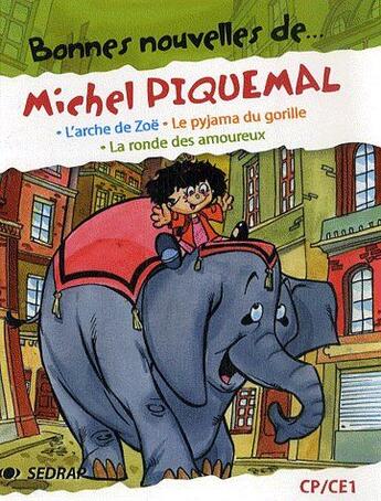 Couverture du livre « BONNES NOUVELLES DE ; Michel Piquemal ; CP, CE1 ; recueil de nouvelles » de M Piquemal aux éditions Sedrap