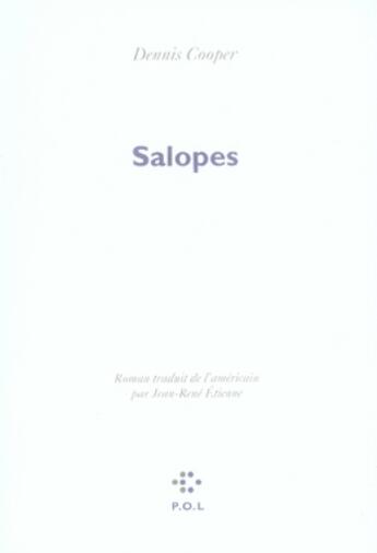 Couverture du livre « Salopes » de Dennis Cooper aux éditions P.o.l