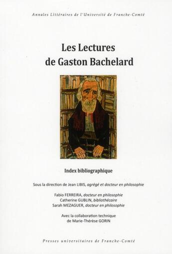 Couverture du livre « Les lectures de Gaston Bachelard » de Gub Ferreira Fabio aux éditions Pu De Franche Comte