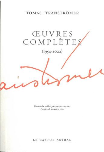 Couverture du livre « Oeuvres complètes (1954-2002) » de Tomas Transtromer aux éditions Castor Astral