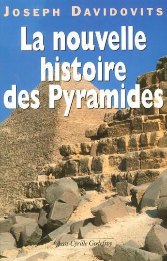 Couverture du livre « Nouvelle Histoire Des Pyramides » de Davidovits aux éditions Jean-cyrille Godefroy