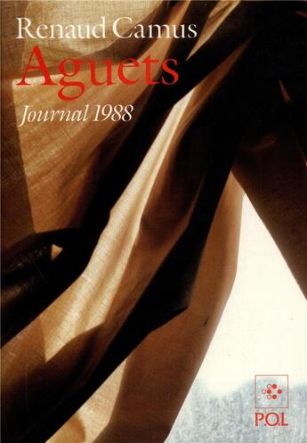 Couverture du livre « Aguets ; journal 1988 » de Renaud Camus aux éditions P.o.l