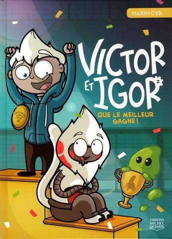 Couverture du livre « Victor et Igor Tome 2 : que le meilleur gagne ! » de Maxim Cyr aux éditions Michel Quintin