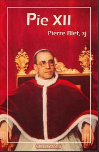 Couverture du livre « Portrait de pie xii » de Pere Pierre Blet aux éditions Via Romana