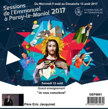 Couverture du livre « Je vous consolerai session du 09 au 13 aout 2017 » de Eric Jacquinet aux éditions Emmanuel