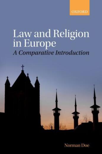 Couverture du livre « Law and Religion in Europe: A Comparative Introduction » de Doe Norman aux éditions Oup Oxford