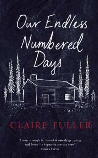 Couverture du livre « Our Endless Numbered Days » de Claire Fuller aux éditions Fig Tree
