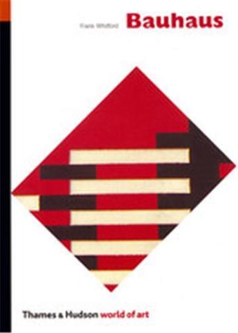 Couverture du livre « Bauhaus (world of art) » de Whitford aux éditions Thames & Hudson