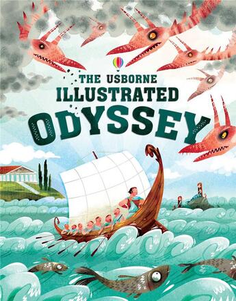 Couverture du livre « The Usborne illustrated odyssey » de Anna Milbourne et Sebastien Van Donnick aux éditions Usborne