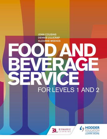 Couverture du livre « Food and Beverage Service for Levels 1 and 2 » de Cousins John aux éditions Hodder Education Digital