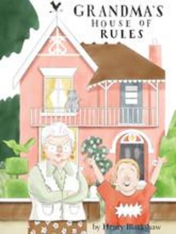 Couverture du livre « Grandma's house of rules » de Blackshaw Henry aux éditions Cicada