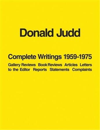 Couverture du livre « Donald Judd complete writings 1959-1975 » de Donald Judd aux éditions Thames & Hudson