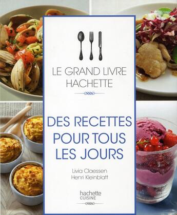 Couverture du livre « Le grand livre Hachette des recettes pour tous les jours » de  aux éditions Hachette Pratique