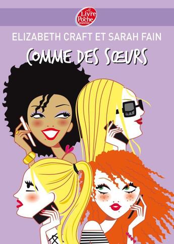 Couverture du livre « Comme des soeurs » de S Fain et E Craft aux éditions Le Livre De Poche Jeunesse