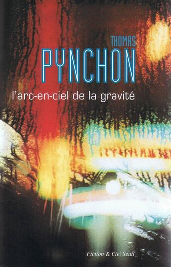 Couverture du livre « L'arc-en-ciel de la gravité » de Thomas Pynchon aux éditions Seuil