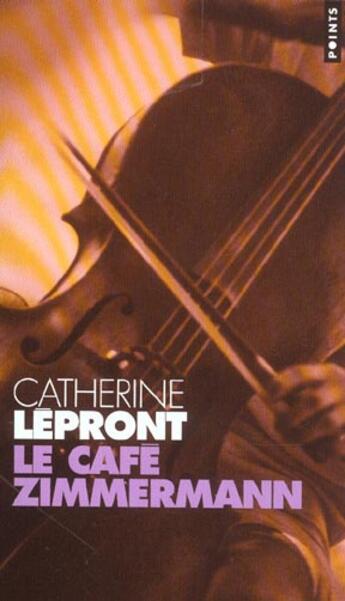 Couverture du livre « Cafe Zimmermann (Le) » de Catherine Lepront aux éditions Points