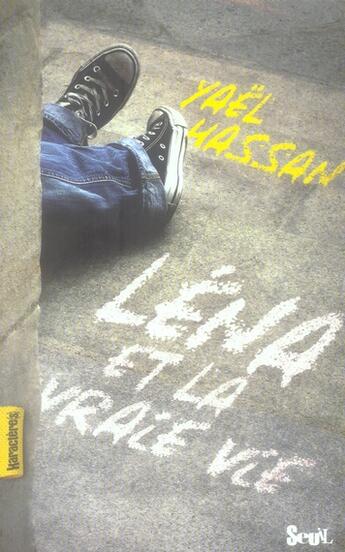 Couverture du livre « Léna et la vraie vie » de Yael Hassan aux éditions Seuil Jeunesse