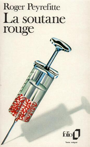 Couverture du livre « La Soutane rouge » de Roger Peyrefitte aux éditions Folio