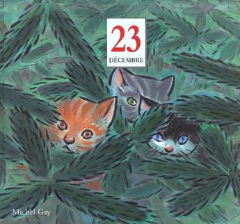 Couverture du livre « 23 decembre » de Michel Gay aux éditions Ecole Des Loisirs