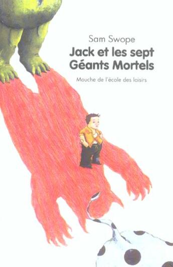 Couverture du livre « Jack et les sept geants mortels » de Carll Cneut et Sam Swope aux éditions Ecole Des Loisirs