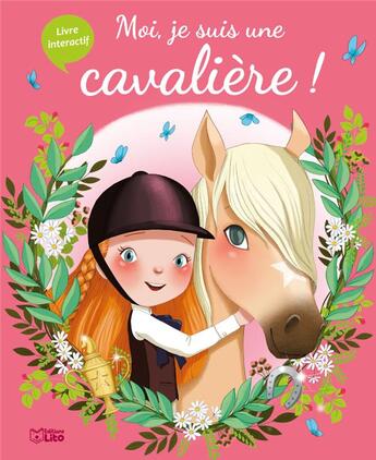 Couverture du livre « Moi, je suis une cavalière ! » de Karine-Marie Amiot et Emmanuelle Colin aux éditions Lito