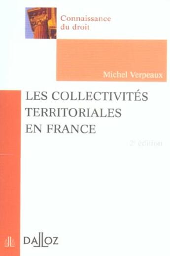 Couverture du livre « Les Collectivites Territoriales En France » de Verpeaux aux éditions Dalloz