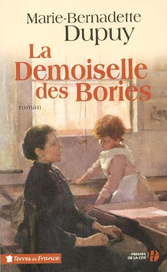 Couverture du livre « La demoiselle des bories » de Dupuy M-B. aux éditions Presses De La Cite