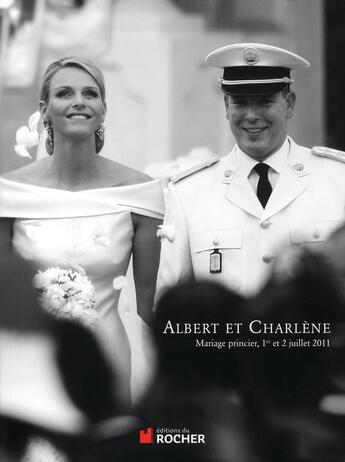 Couverture du livre « Albert et Charlène » de  aux éditions Rocher
