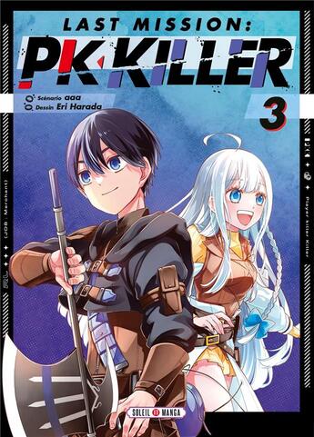 Couverture du livre « Last mission : PK killer Tome 3 » de Aaa et Eri Harada aux éditions Soleil