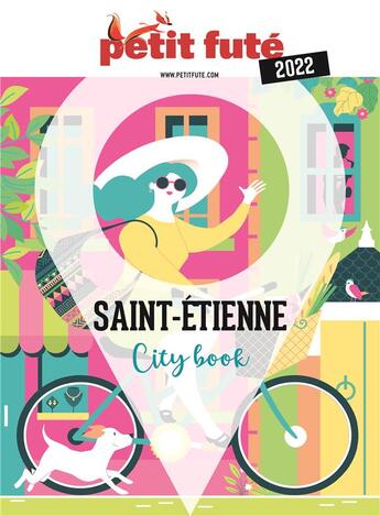 Couverture du livre « Guide saint-etienne 2022 petit fute » de Collectif Petit Fute aux éditions Le Petit Fute