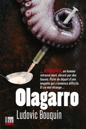 Couverture du livre « Olagarro » de Ludovic Bouquin aux éditions Cairn