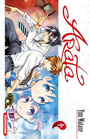 Couverture du livre « Arata Tome 4 » de Yu Watase aux éditions Kurokawa