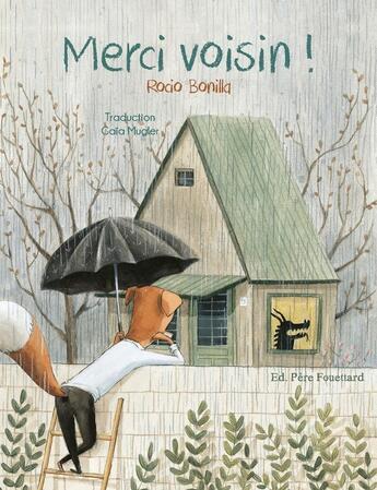 Couverture du livre « Merci voisin ! » de Rocio Bonilla aux éditions Pere Fouettard