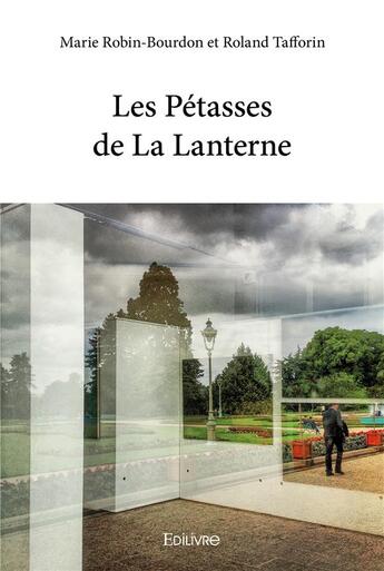 Couverture du livre « Les Pétasses de La Lanterne » de Marie Robin-Bourdon aux éditions Edilivre