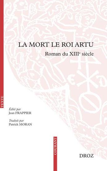 Couverture du livre « La mort le roi Artu » de Jean Frappier aux éditions Droz