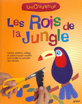 Couverture du livre « Les Rois De La Jungle » de Maria-Pilar Amaya aux éditions Grund